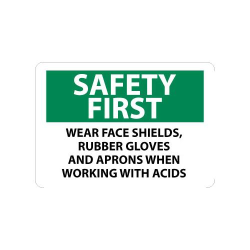 Safety First When Working With Acids Sign