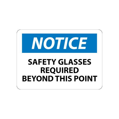 Notice, Safety Glasses Required Beyond This Point Signs